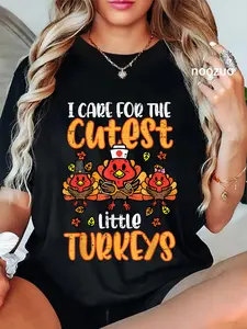 100% Cotton Care For Little Turkeys Nurse Fall Thanksgiving Scrub Top T-Shirt