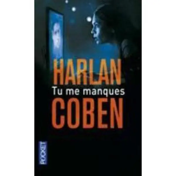 USED-Tu me manques (French Edition) by Harlan Coben (Unknown)