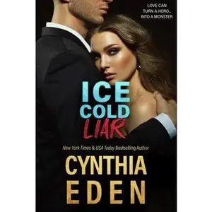 USED-Ice Cold Liar (Ice Breaker Cold Case Romance) by Cynthia Eden (Paperback)