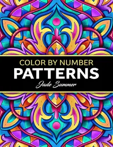 Color by Number Patterns: An Adult Coloring Book with Fun, Easy, and Relaxing Coloring Pages (Color by Number Coloring Books)