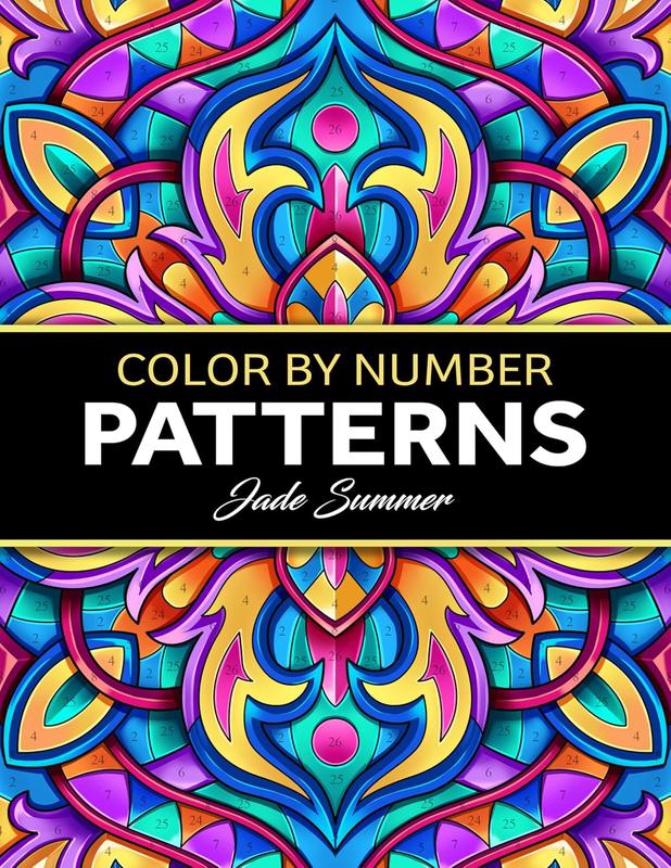 Color by Number Patterns: An Adult Coloring Book with Fun, Easy, and Relaxing Coloring Pages (Color by Number Coloring Books)