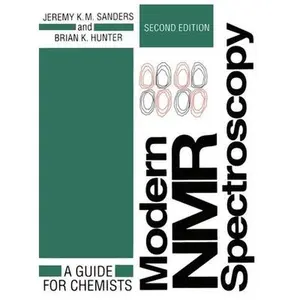 USED Book - Modern NMR Spectroscopy: A Guide for Chemists by Sanders, Jeremy K. M. (Paperback) - english