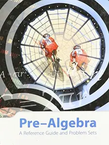 USED-Pre-Algebra A Reference Guide and Problem Sets Student Edition by K12 Inc.; Thomas, Paul; Horton, Lee; Desmond, Mary Beck by Paul (Hardcover)