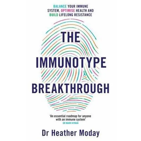 USED English Paperback Book - The Immunotype Breakthrough by Heather Moday (Orion Spring, Very Good Condition) - Improve Immune System, Balance Health and Wellness, Build Lifelong Resistance, Optimize Health