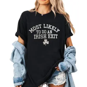 Most Likely To Do An Irish Exit Sweatshirt, Funny Irish Flag Shirt, St. Patrick’s Day Beer Lover Gift