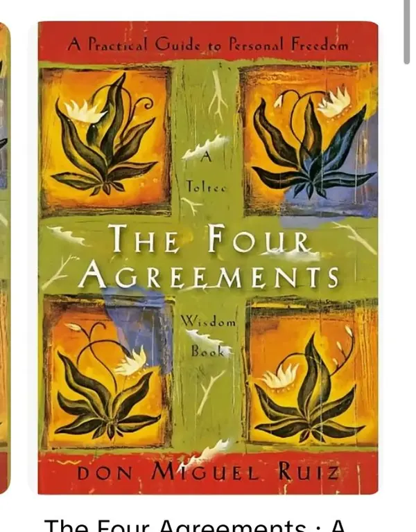 Don Miguel Ruiz The Four Agreements Practical Guide to Personal Freedom Toltec Wisdom True Happiness Book New York Times Bestselling Source Of Suffering