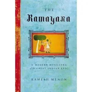 USED-The Ramayana: A Modern Retelling of the Great Indian Epic by Menon, Ramesh (Paperback)