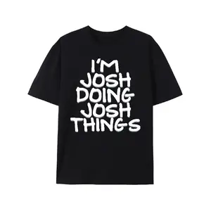 teen clothes Men's "I'M JOSH DOING JOSH THINGS" Graphic T-Shirt - 180gsm Heavyweight Cotton Relaxed Fit Streetwear Tee, Breathable Anti-Tear Fade-Resistant Casual Shirt for Spring Summer Fall, Halloween Christmas Valentine's Day