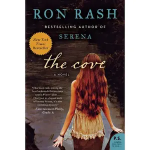 The Cove: A Novel by Ron Rash [Paperback Book]