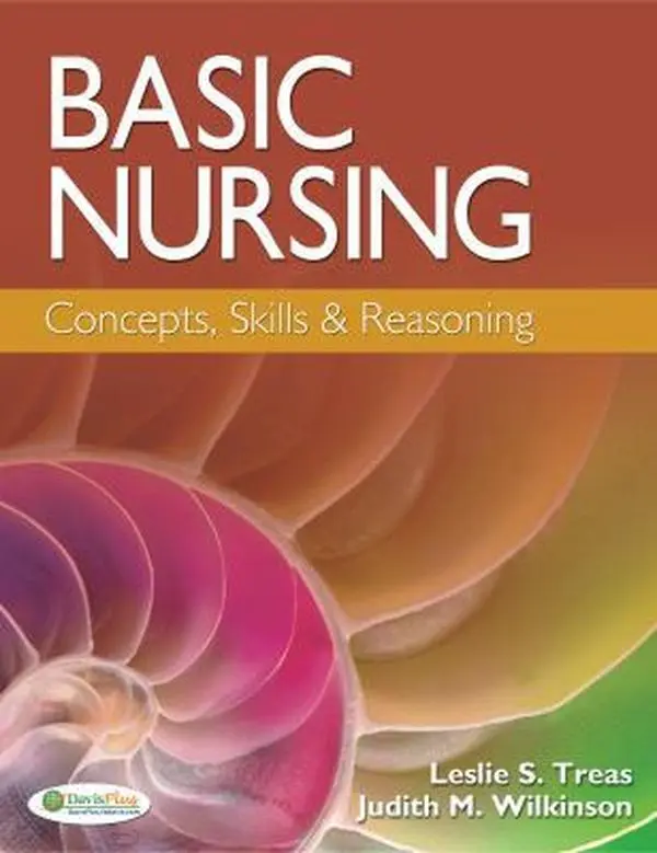 USED Book - Basic Nursing: Concepts, Skills & Reasoning by Treas, Leslie S. (Hardcover) - english