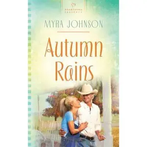 USED-Autumn Rains (Missouri Contemporary Series #1) (Heartsong Presents #873) by Myra Johnson (Unknown)