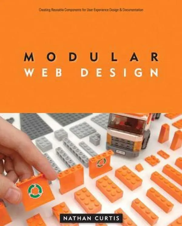 USED-Modular Web Design: Creating Reusable Components for User Experience Design by Nathan A. Curtis (Paperback)