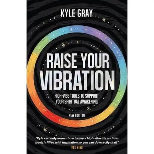 Raise Your Vibration (New Edition): High-Vibe Tools to Support Your Spiritual Awakening -- Kyle Gray - Paperback - TikTok Shop Raise Your Vibration (New Edition): High-Vibe Tools to Support Your Spiritual Awakening -- Kyle Gray - Paperback - TikTok Shop