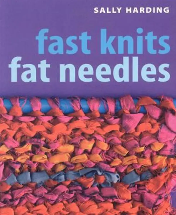 Used Paperback Book - Fast Knits Fat Needles by Sally Harding (English, C&T Pub, 0.96 lbs) - Beginner-Friendly Knitting Tutorial with Beaded Tassels, 0.96 Pounds, Beginners