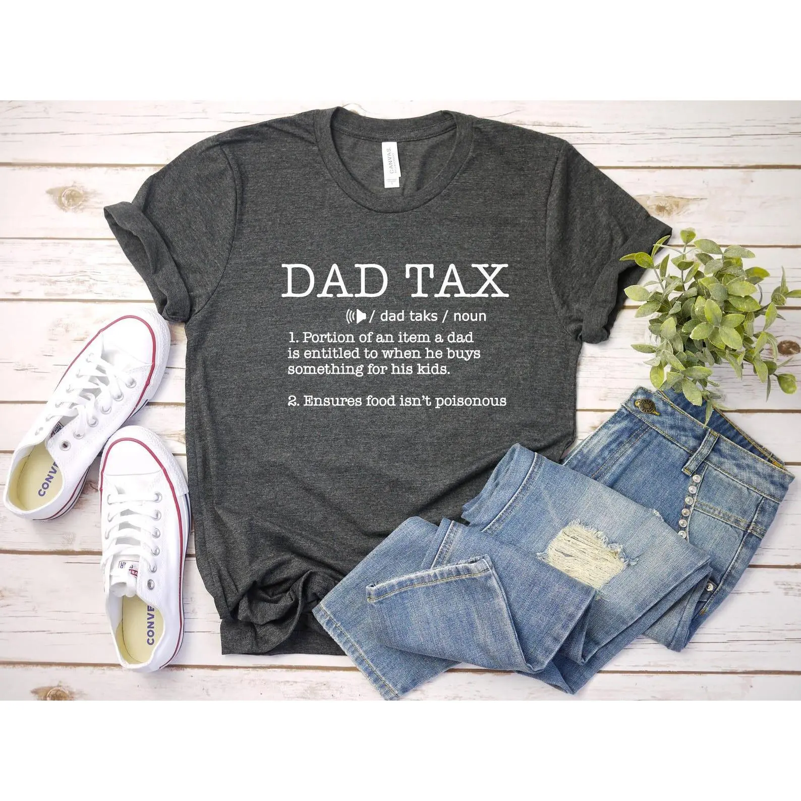 Funny Dad Definition Shirt, Dad Tax Shirt, Tax Noun Shirt, Fathers Day Gift for Dad, Best Dad Ever Shirt, Father's Day Shirt, Funny Daddy Shirt