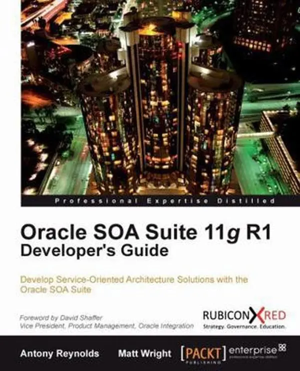 USED-Oracle Soa Suite 11g R1 Developer's Guide by Reynolds, Antony (Paperback)