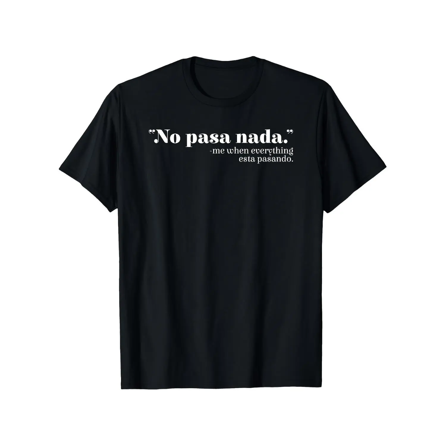 Women's Breathable Cotton "No Pasa Nada" Graphic T-Shirt - Casual Crew Neck Short Sleeve Loose Fit Basic Top for Streetwear, Machine Washable, All Seasons