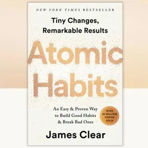 James Clear Atomic Habits: An Easy & Proven Way to Build Good Habits & Break Bad Ones - New York Times Bestseller
