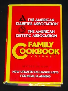 USED-The American Diabetes Association: Family Cookbook, Vol. 1 by American Dietetic Association Staff (Hardcover)