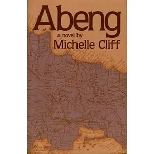 USED-Abeng (Crossing Press Feminist Series) by Michelle Cliff (Paperback)