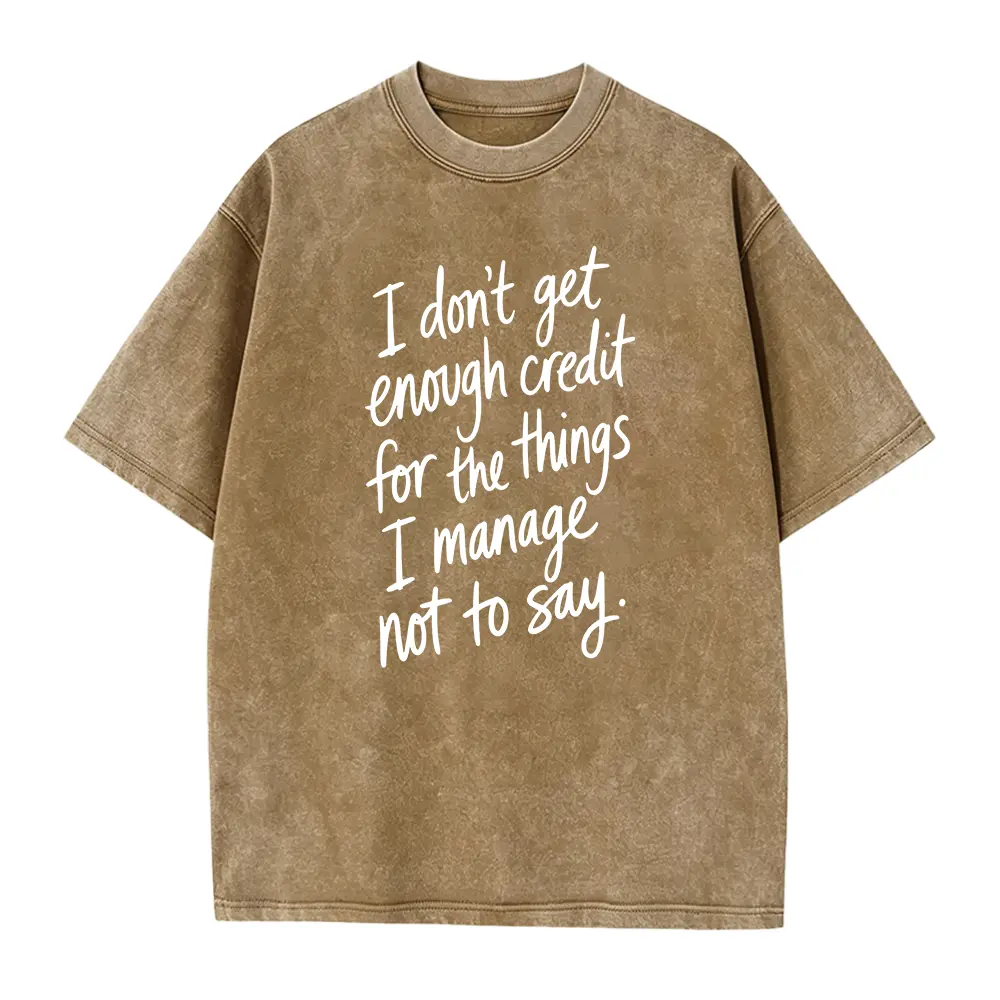 Women's Regular Short Sleeve - I Don't Get Enough Credit for The Things I Manage Not to Say - Fun Cartoon Pattern Print, Round Neck Casual Versatile - Machine Washable, Fashionable Women's Clothing Comfortable and Breathable Fabric, Versatile for Daily