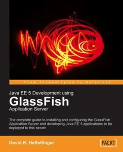 USED-Java Ee 5 Development Using Glassfish Application Server by Heffelfinger, David (Paperback)