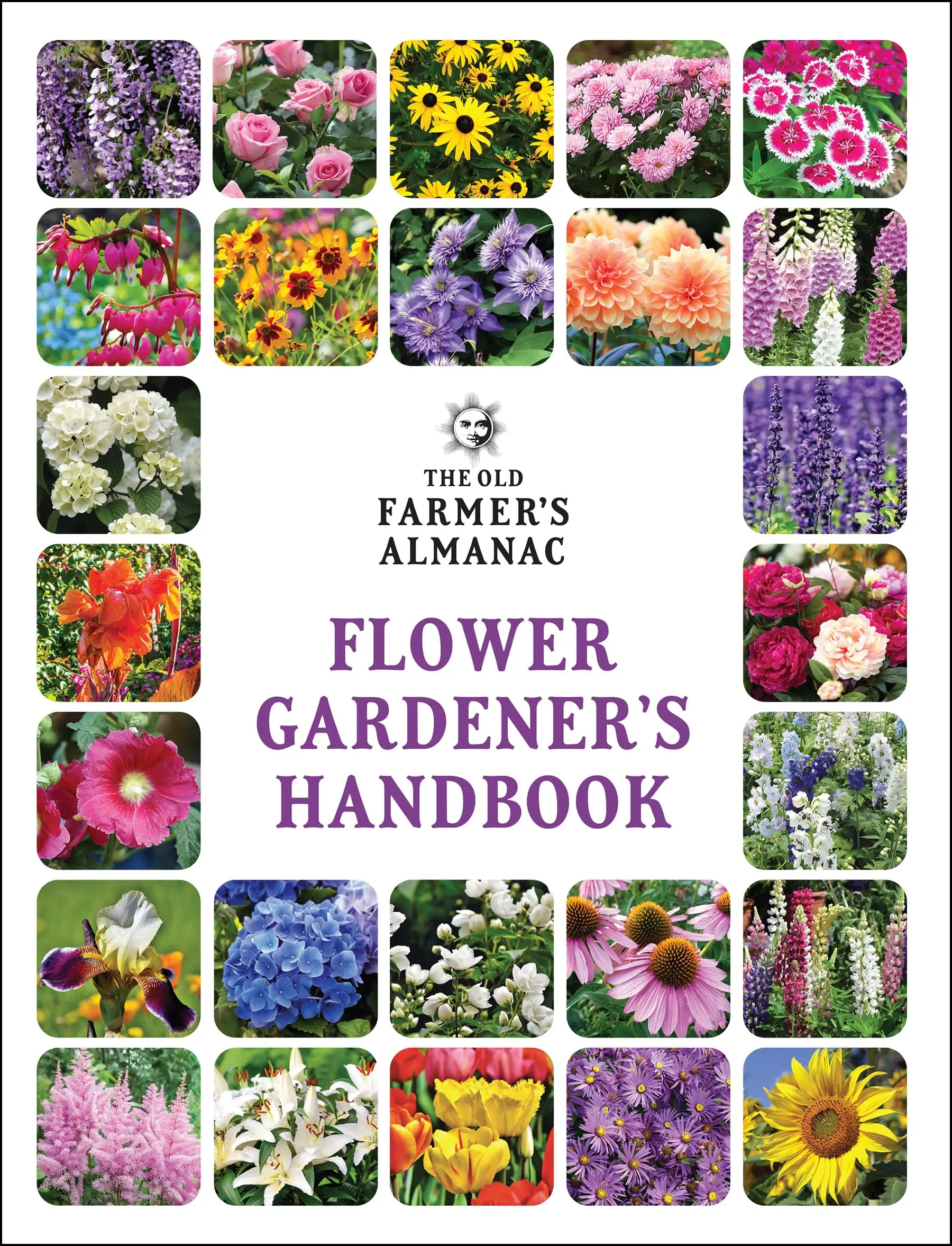 The Old Farmer's Almanac Flower Gardener's Handbook -- Old Farmer's Almanac - Paperback