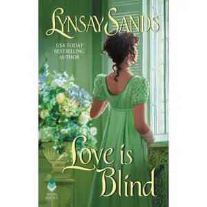 USED-Love Is Blind by Sands, Lynsay (Mass Market Paperback)