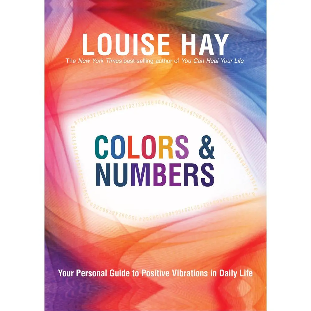 USED Book - Colors & Numbers: Your Personal Guide to Positive Vibrations in Daily Life by Hay, Louise (Paperback) - english