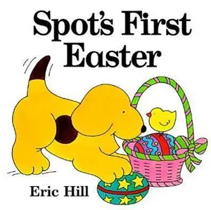 USED-Spot's First Easter by Eric Hill (Hardcover)