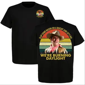 Vintage John Wayne "We’re Burning Daylight" Graphic 2 Sided T-Shirt, The Duke Legend Shirt, Classic Western Cowboy Tee, Full Color, Full Size
