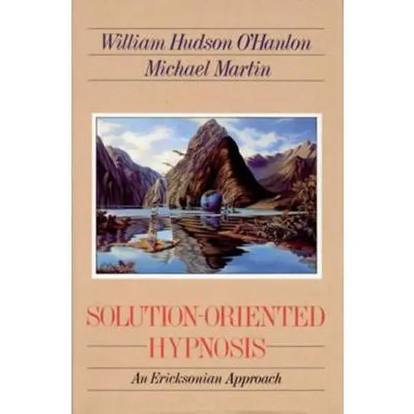 USED-Solution-Oriented Hypnosis: An Ericksonian Approach by O'Hanlon, William Hudson (Paperback)