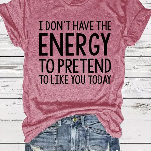 Women's "I DON'T HAVE THE ENERGY TO PRETEND TO LIKE YOU" Print Round Neck Tee, Vintage Trendy Casual Short Sleeve T-shirt for Daily Wear, Casual Fashionable Top, Ladies Summer
