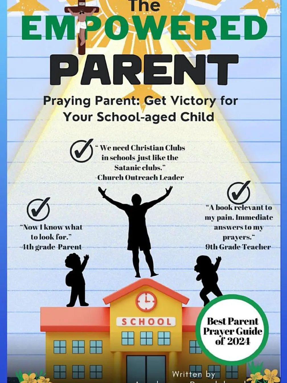 GODSMART101 The Empowered Parent Praying Parent Get Victory for School aged Child Best Parent Prayer Guide of 2024 Practical Steps to Parenting Gifts