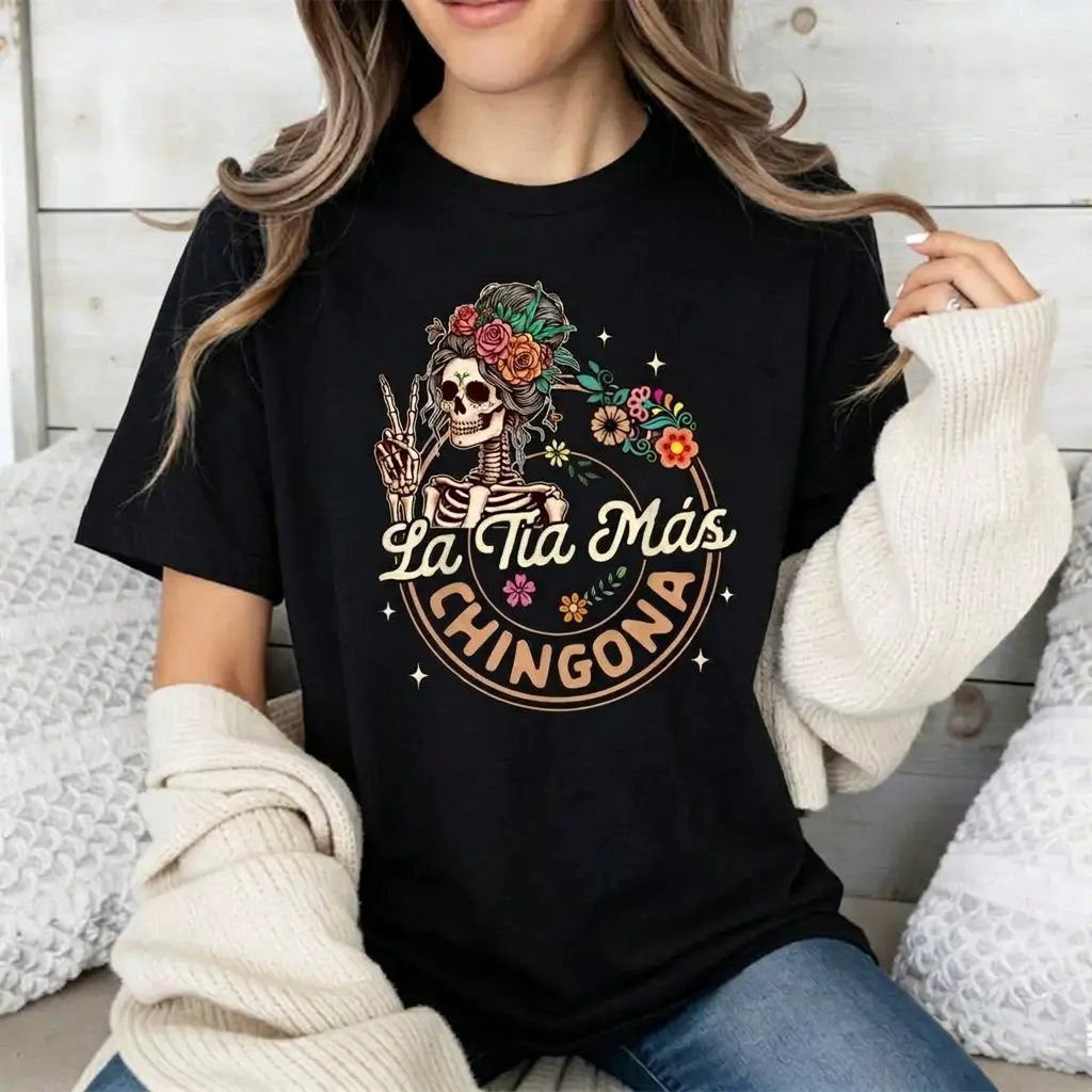 Women's Cotton Casual Funny La Tia Mas Chingona Graphic T-Shirt, Latina Auntie Badass Mexican Chicana Empowerment Gift Top for Mother's Day (Sugar Skull Catrina Design)