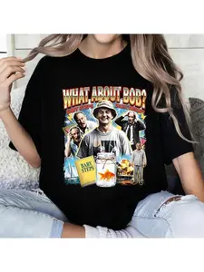 100% Cotton Casual Style T-Shirt What About Bob Movie Design Summer And Fall Wear Perfect Gift For Movie Lovers And Comedy Fans