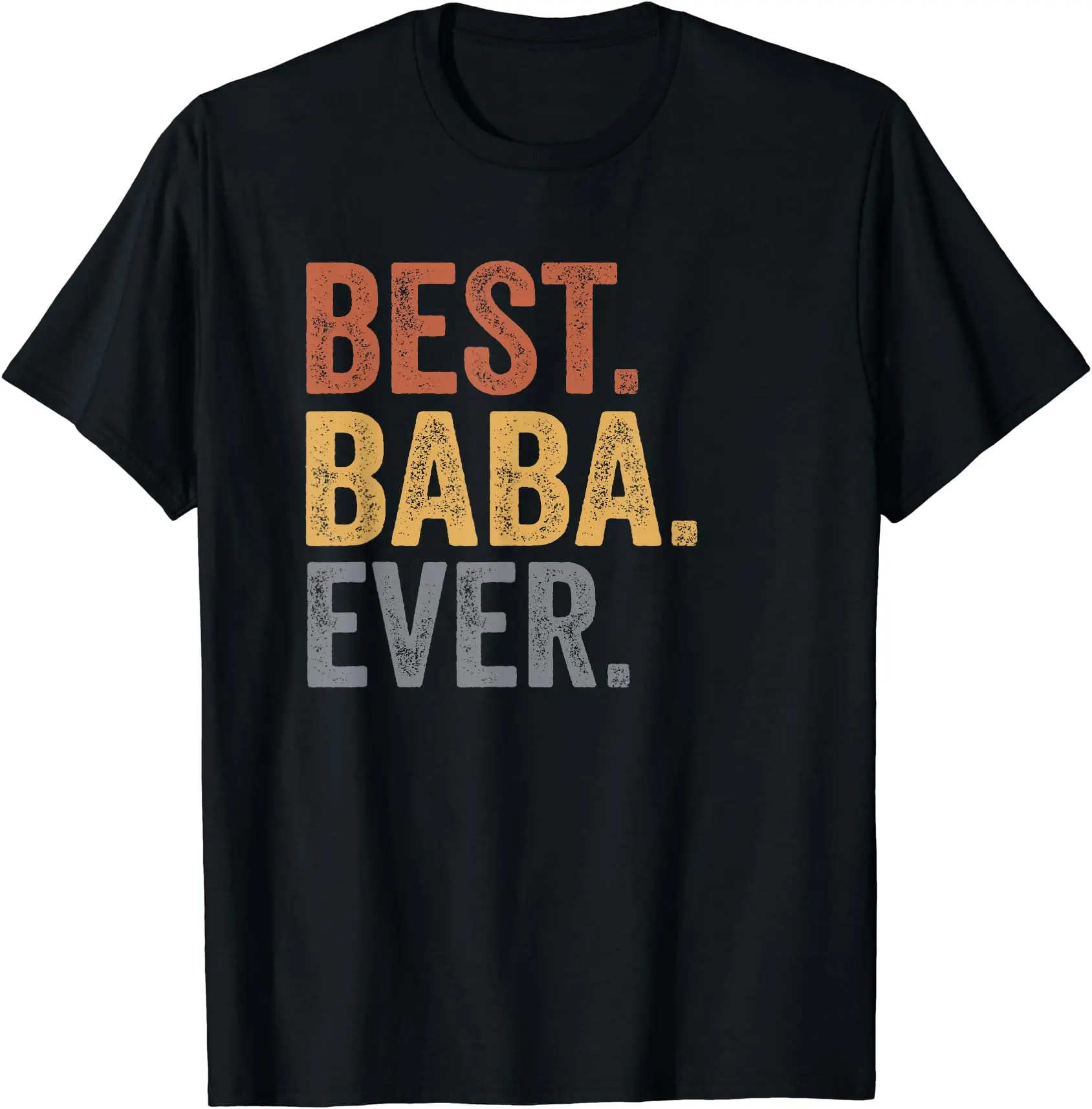 Best Baba Ever Gifts From Grand Baba Father's Day T-Shirt