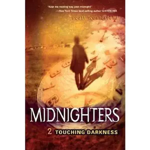 USED-Midnighters #2: Touching Darkness by Westerfeld, Scott (Hardcover)