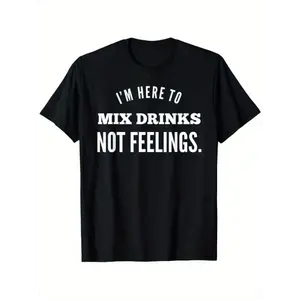 I'm Here to Mix Drinks Not Feelings Funny Bartender T-Shirt – Unisex Casual Round Neck Short Sleeve Tee, 100% Cotton, Black with White Everyday Clothing | Bartender Apparel | Cotton Tshirt