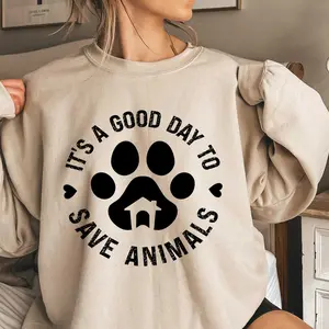 It’s A Good Day To Save Animals T-Shirt / Sweatshirt / Hoodie, Veterinarian , Vet Tech , Vet School , Dog Lover, Animal Rescuer Cotton  Fabric