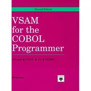 USED-Vsam for the Cobol Programmer: Concepts, Cobol, Jcl, Idcams by Doug Lowe (Paperback)