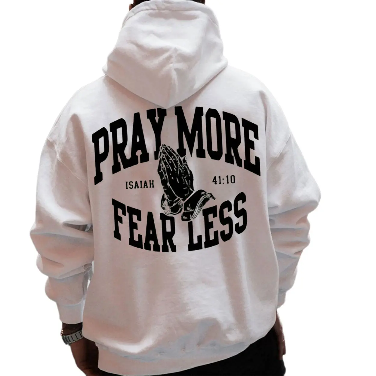 PRAY MORE FEAR LESS 4110 Bible Verse Graphic Hoodie Fleece Fabric Casual Hooded Sweatshirt Trendy Tops Perfect Gift