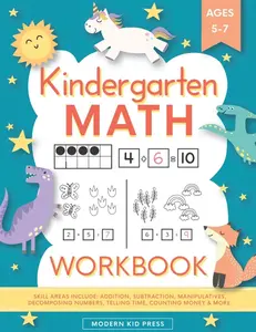 Kindergarten Math Workbook: Kindergarten and 1st Grade Workbook Age 5-7 | Homeschool Kindergarteners | Addition and Subtraction Activities + Worksheets Paperback – March 19, 2020