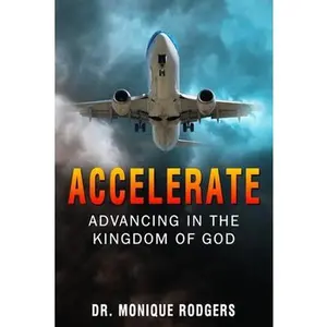USED-Accelerate by Rodgers D. M., Monique (Paperback)
