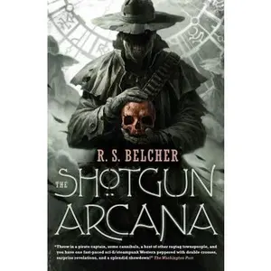 USED-The Shotgun Arcana by Belcher, R. S. (Paperback)