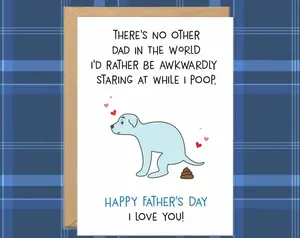 Funny Dog Father's Day Card, Card to Dad from the Dog, Pooping Puppy Greeting Card, Dog Dad Gift Card jun4