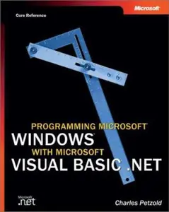 USED-Programming Microsoft Windows with Microsoft Visual Basic .NET (Core Reference) by Charles Petzold (Paperback)