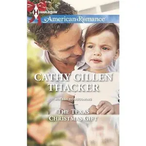 USED-The Texas Christmas Gift (McCabe Homecoming, 3) by Cathy Gillen Thacker (Unknown)