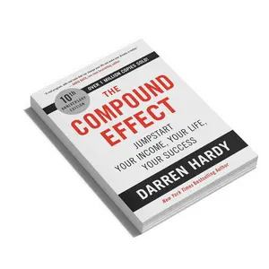 Compound Effect by Darren Hardy