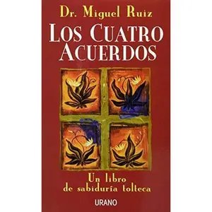 USED-Los Cuatro Acuerdos: Un Libro de Sabiduria Tolteca by Varios Autores (Paperback)